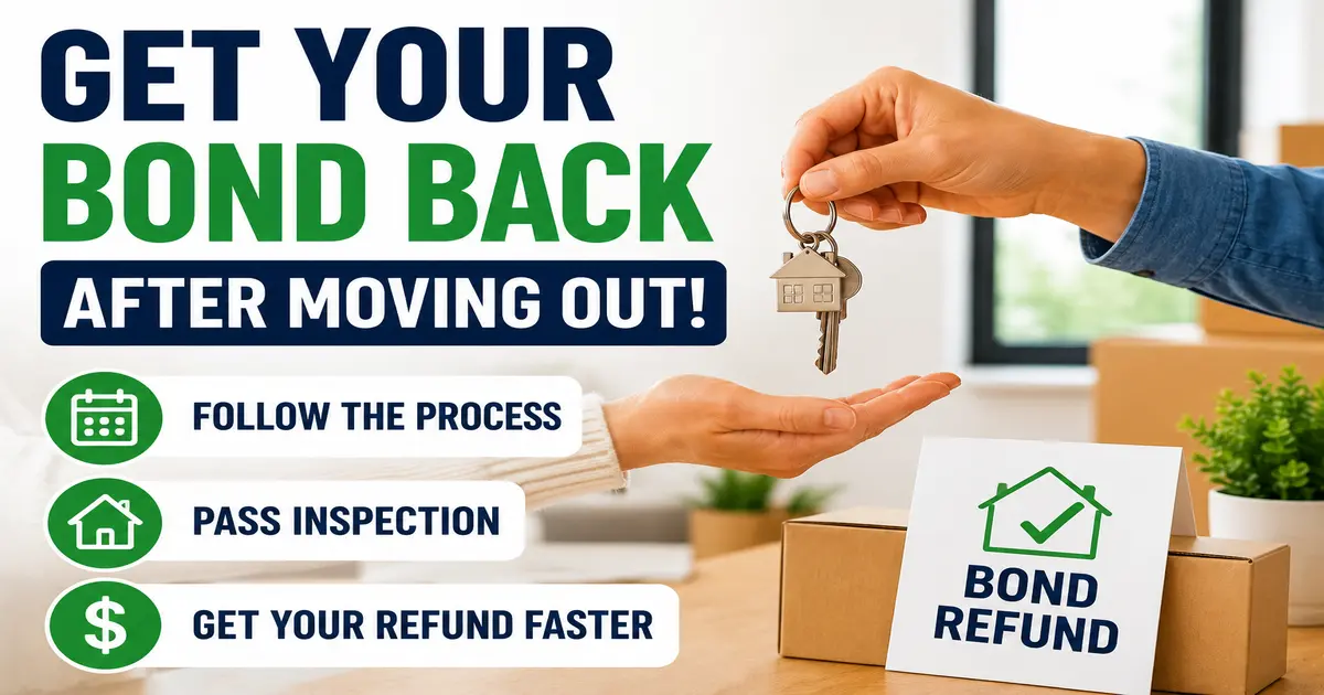 How Long Does It Take to Get Your Bond Back After Moving Out?